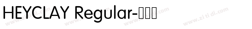 HEYCLAY Regular字体转换